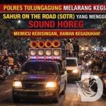 Polres Tulungagung larang SOTR pakai sound horeg